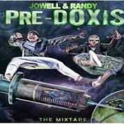 El texto musical ADICTA AL PERREO de JOWELL & RANDY también está presente en el álbum Pre-doxis (the mixtape) (2012)