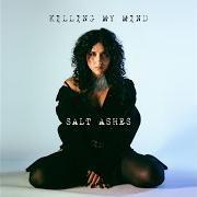 El texto musical LOVE, LOVE de SALT ASHES también está presente en el álbum Killing my mind (2021)