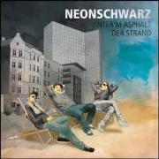 El texto musical HEIMAT IM HERZEN de NEONSCHWARZ también está presente en el álbum Unter'm asphalt der strand (2012)