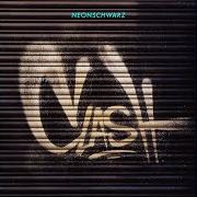 El texto musical ANANASLAND de NEONSCHWARZ también está presente en el álbum Clash (2018)