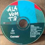 El texto musical EU VOU NO EVA / ME SINTO SÓ / DÁ LICENÇA / PRAIEIRO de ALAVONTÊ también está presente en el álbum Alavontê (2016)