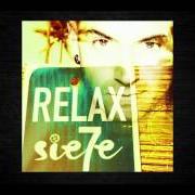 El texto musical POR TODA LA VIDA de SIE7E también está presente en el álbum Relax (2014)