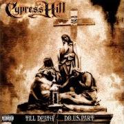 El texto musical NUMBER SEVEN de CYPRESS HILL también está presente en el álbum Till death do us part