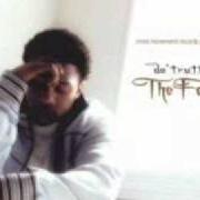 El texto musical WELCOME TO THE FAITH de DA T.R.U.T.H. también está presente en el álbum The faith (2005)