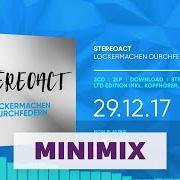 El texto musical ICH WILL NUR TANZEN de STEREOACT también está presente en el álbum Lockermachen durchfedern (2017)