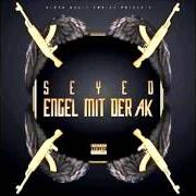 El texto musical ENGEL MIT DER AK de SEYED también está presente en el álbum Engel mit der ak (2016)