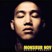 El texto musical TOUS LES JOURS TOUS LES SOIRS de MONSIEUR NOV también está presente en el álbum Groove therapy (2010)