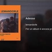 El texto musical SE TU TI PRENDI de LEMANDORLE también está presente en el álbum Per un album e' ancora presto (2018)