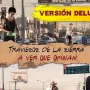 El texto musical QUERÍA VIVIR de TRAVIEZOZ DE LA ZIERRA también está presente en el álbum A ver que opinan (2015)