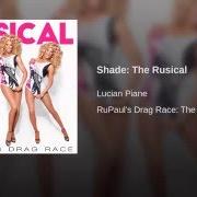 El texto musical WHY ARE YOU TALKING? de LUCIAN PIANE también está presente en el álbum Rupaul's drag race: the rusical (2016)
