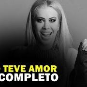 El texto musical NÃO TEVE AMOR de JOELMA también está presente en el álbum Joelma (2016)