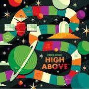 El texto musical HIGH (HEAVEN'S LIGHT) de DEREK MINOR también está presente en el álbum High above (2017)