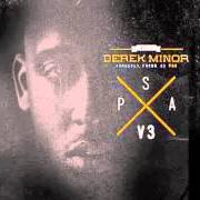 El texto musical REAL RECOGNIZE REAL de DEREK MINOR también está presente en el álbum Psa, vol. 3: who is derek minor? (2012)