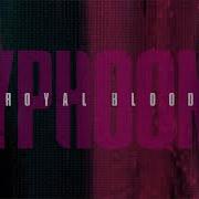 El texto musical MAD VISIONS de ROYAL BLOOD también está presente en el álbum Typhoons (2021)