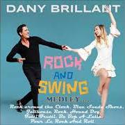 El texto musical QUAND TU ENTENDRAS MA CHANSON de DANY BRILLANT también está presente en el álbum Rock and swing (2018)