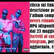 El texto musical CAMBIARE ADESSO (ACOUSTIC VERSION) de DARK POLO GANG también está presente en el álbum Trap lovers reloaded (2019)