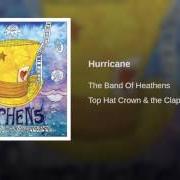 El texto musical HURRICANE de BAND OF HEATHENS (THE) también está presente en el álbum Top hat crown & the clapmaster's son (2011)