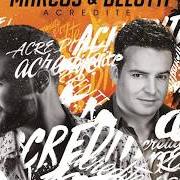 El texto musical SAUDADE D'EU de MARCOS & BELUTTI también está presente en el álbum Marcos & belutti (2014)