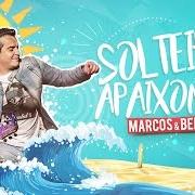 El texto musical PULA A CERCA de MARCOS & BELUTTI también está presente en el álbum Solteiro apaixonado (2017)