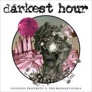 El texto musical TIMELESS NUMBERS de DARKEST HOUR también está presente en el álbum Godless prophets and the migrant flora (2017)