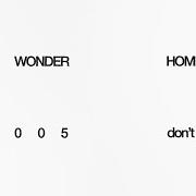 El texto musical US AGAINST THE WORLD de OH WONDER también está presente en el álbum Home tapes (2020)