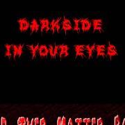 El texto musical IN YOUR EYES de DARKSIDE también está presente en el álbum Shadowfields (1999)