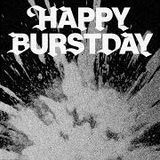 Happy burstday