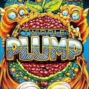 El texto musical BE THERE de TWIDDLE también está presente en el álbum Plump (chapters 1 & 2) (2017)