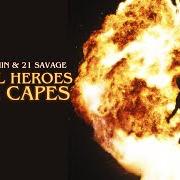 El texto musical NO MORE de METRO BOOMIN también está presente en el álbum Not all heroes wear capes (2018) El texto musical NO MORE de METRO BOOMIN también está presente en el álbum Not all heroes wear capes (2018)