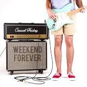 El texto musical CALIFORNIA de CASUAL FRIDAY también está presente en el álbum Weekend forever (2017)