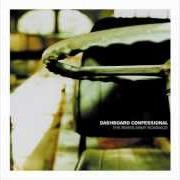 El texto musical TURPENTINE CHASER de DASHBOARD CONFESSIONAL también está presente en el álbum The swiss army romance (2000)