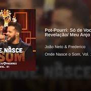 El texto musical DONA DE MIM de JOÃO NETO & FREDERICO también está presente en el álbum Onde nasce o som, vol. 1 (ao vivo) (2018)