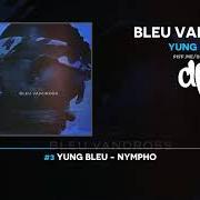 El texto musical KNOW WHO U ARE de YUNG BLEU también está presente en el álbum Bleu vandross (2018)