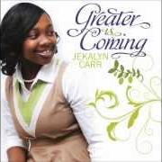 El texto musical THE MANIFISTATION de JEKALYN CARR también está presente en el álbum Greater is coming (2013)