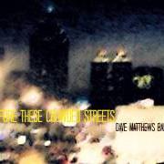 El texto musical THE STONE de DAVE MATTHEWS BAND también está presente en el álbum Before these crowded streets (1998)