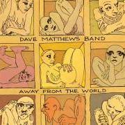 El texto musical BROKEN THINGS de DAVE MATTHEWS BAND también está presente en el álbum Away from the world (2012)
