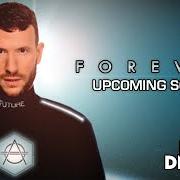 El texto musical INFINITE FUTURE (INTERLUDE) de DON DIABLO también está presente en el álbum Forever (2021)