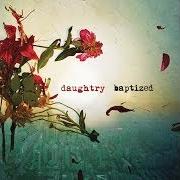 El texto musical BATTLESHIPS de DAUGHTRY también está presente en el álbum Baptized (2013)