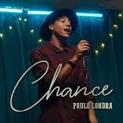 El texto musical CHANCE de PAULO LONDRA también está presente en el álbum Chance (2022)