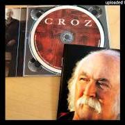 El texto musical DANGEROUS NIGHT de DAVID CROSBY también está presente en el álbum Croz (2014)