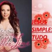 El texto musical A MINHA VIDA É DELE de SUELLEN LIMA también está presente en el álbum Jesus simplesmente tudo - sertanejo universitário gospel, vol. ii (2014)