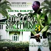 El texto musical INSANE (INTRO) de YOUNG DOLPH también está presente en el álbum High class street music 3: trappin out a mansion (2013)