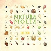 El texto musical SCUDO de GIO EVAN también está presente en el álbum Natura molta (2019)