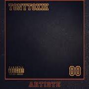 El texto musical T'AS RIEN COMPRIS de TONYTOXIK también está presente en el álbum 88 (2018)