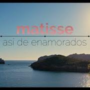 El texto musical POR SI TE LO PREGUNTAS de MATISSE (MX) también está presente en el álbum Así de enamorados (2022)