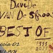 El texto musical CAU BOI de DAVIDE VAN DE SFROOS también está presente en el álbum Best of 1999-2011 (2011)