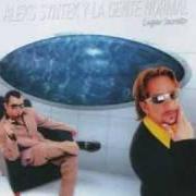 El texto musical LINDAS CRIATURITAS de ALEKS SYNTEK Y LA GENTE NORMAL también está presente en el álbum Lugar secreto (1996)