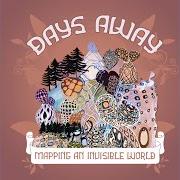 El texto musical MIRRORS de DAYS AWAY también está presente en el álbum Mapping an invisible world (2005)