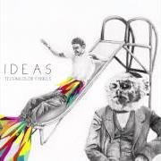 El texto musical ÁLBUM de TECHNICOLOR FABRICS también está presente en el álbum Ideas (2011)