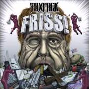 El texto musical ALLES LÜGE de TOXPACK también está presente en el álbum Friss! (2014)